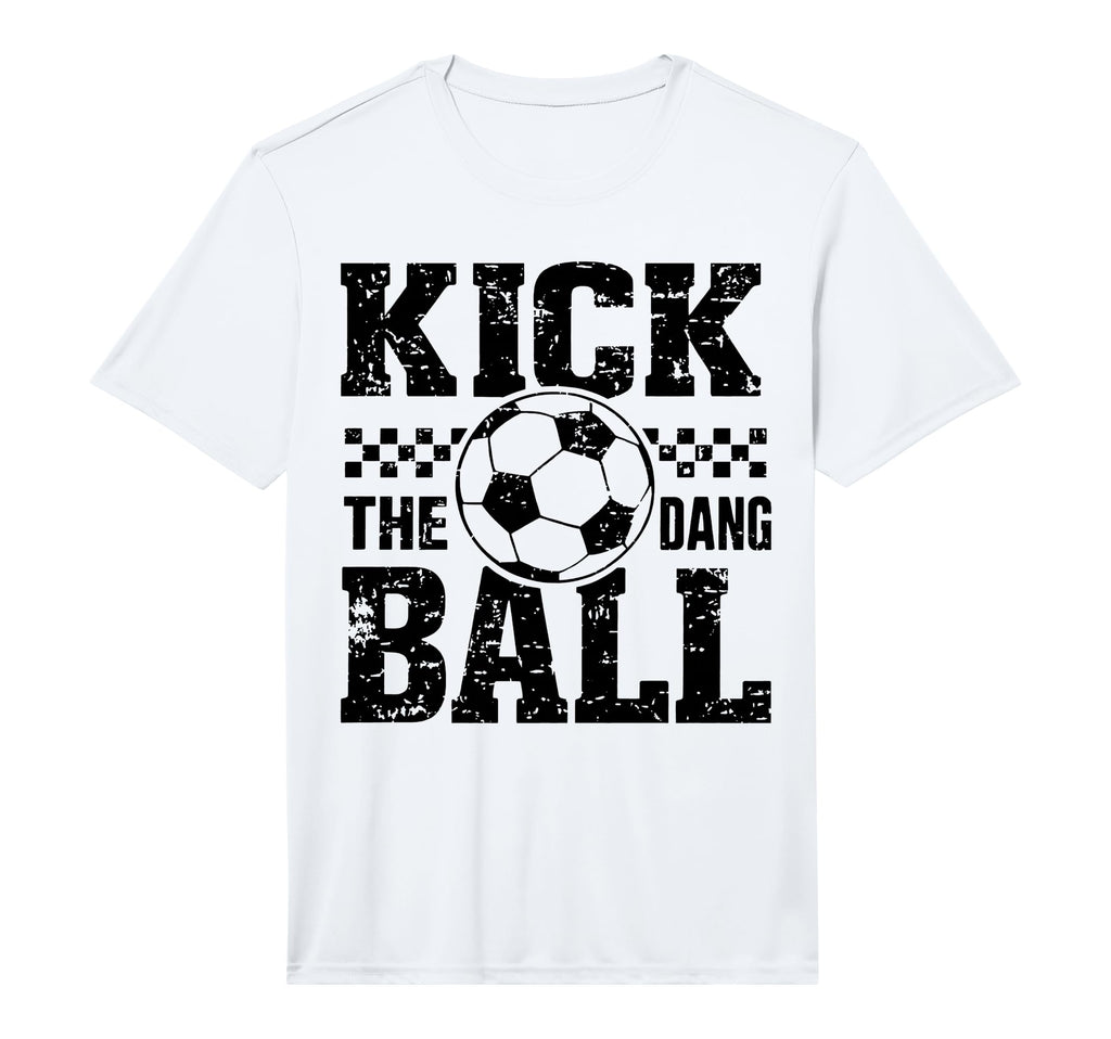 Mens Kick Dang Ball Funny Soccer Game T-Shirt - Graphic Print Men Women - T-Shirt, Sweatshirt, Hoodie