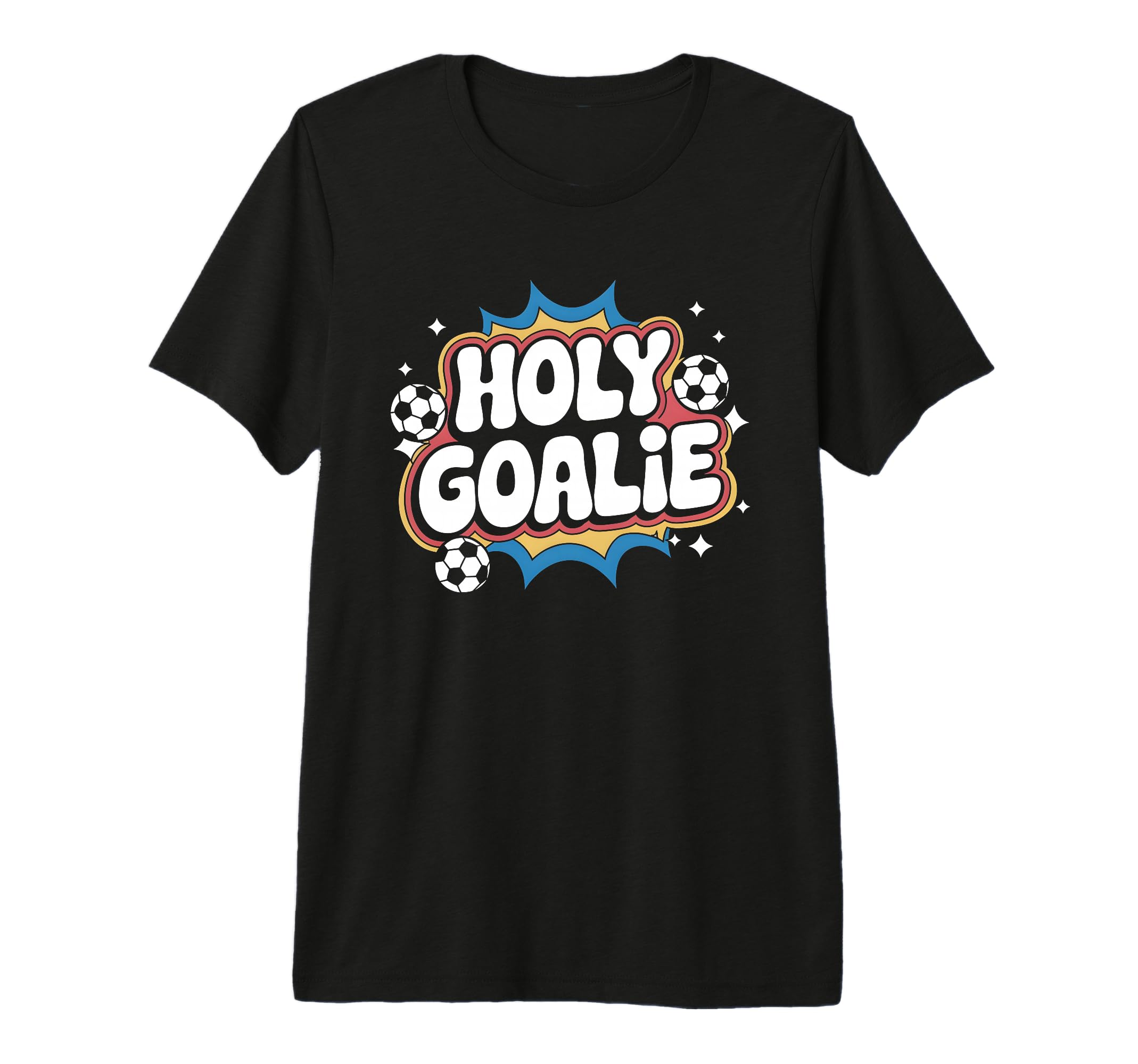 Holy Goalie Soccer Football Keeper T-Shirt - Aesthetic Graphic for Adults - T-Shirt, Sweatshirt, Hoodie