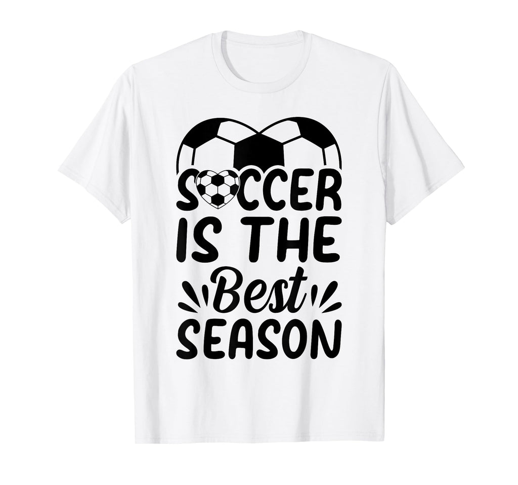 Soccer Is Best Season Soccer Ball T-Shirt - Aesthetic Graphic Unisex - T-Shirt, Sweatshirt, Hoodie