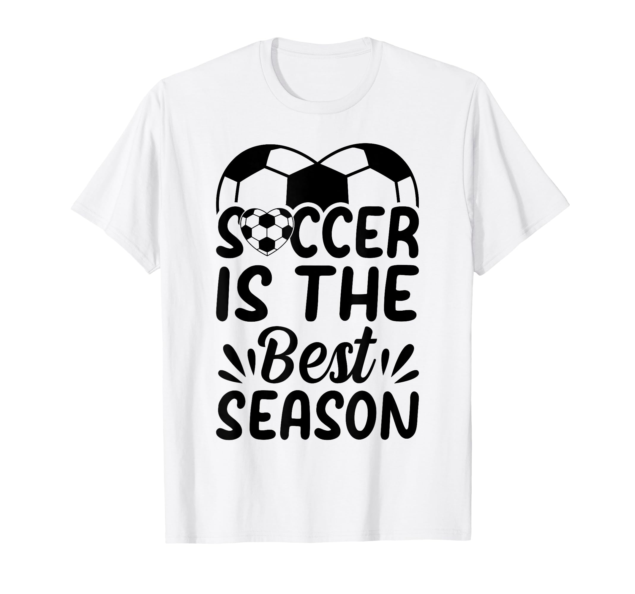 Soccer Is Best Season Soccer Ball T-Shirt - Aesthetic Graphic Unisex - T-Shirt, Sweatshirt, Hoodie