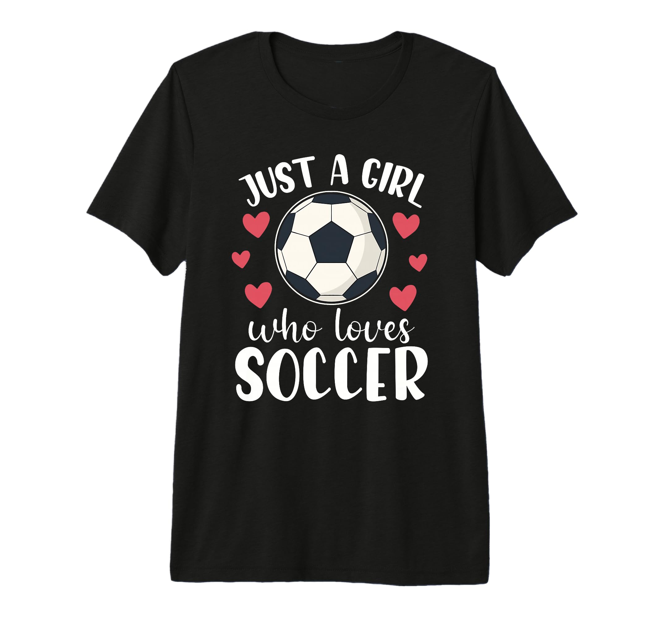 Just Who Loves Soccer Female Player T-Shirt - Aesthetic Graphic Men Women - T-Shirt, Sweatshirt, Hoodie