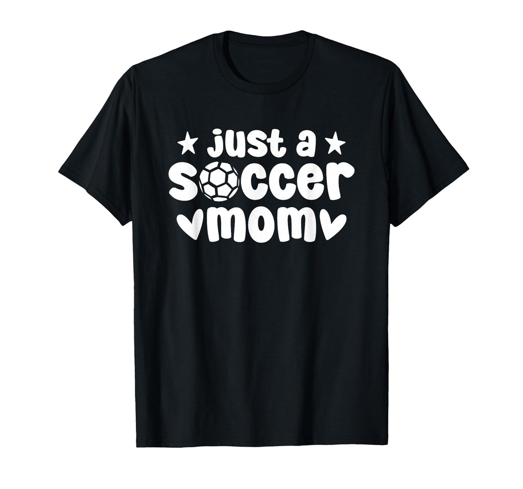 Soccer Team Player Sports Just Soccer T-Shirt - Graphic Print for Adults - T-Shirt, Sweatshirt, Hoodie