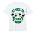 Real Soccer Dad Funny Futebol Fathers T-Shirt - Minimalist Print Men Women - T-Shirt, Sweatshirt, Hoodie