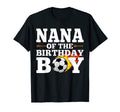 Nana Birthday Soccer Matching T-Shirt - Fun Novelty Design for Adults - T-Shirt, Sweatshirt, Hoodie