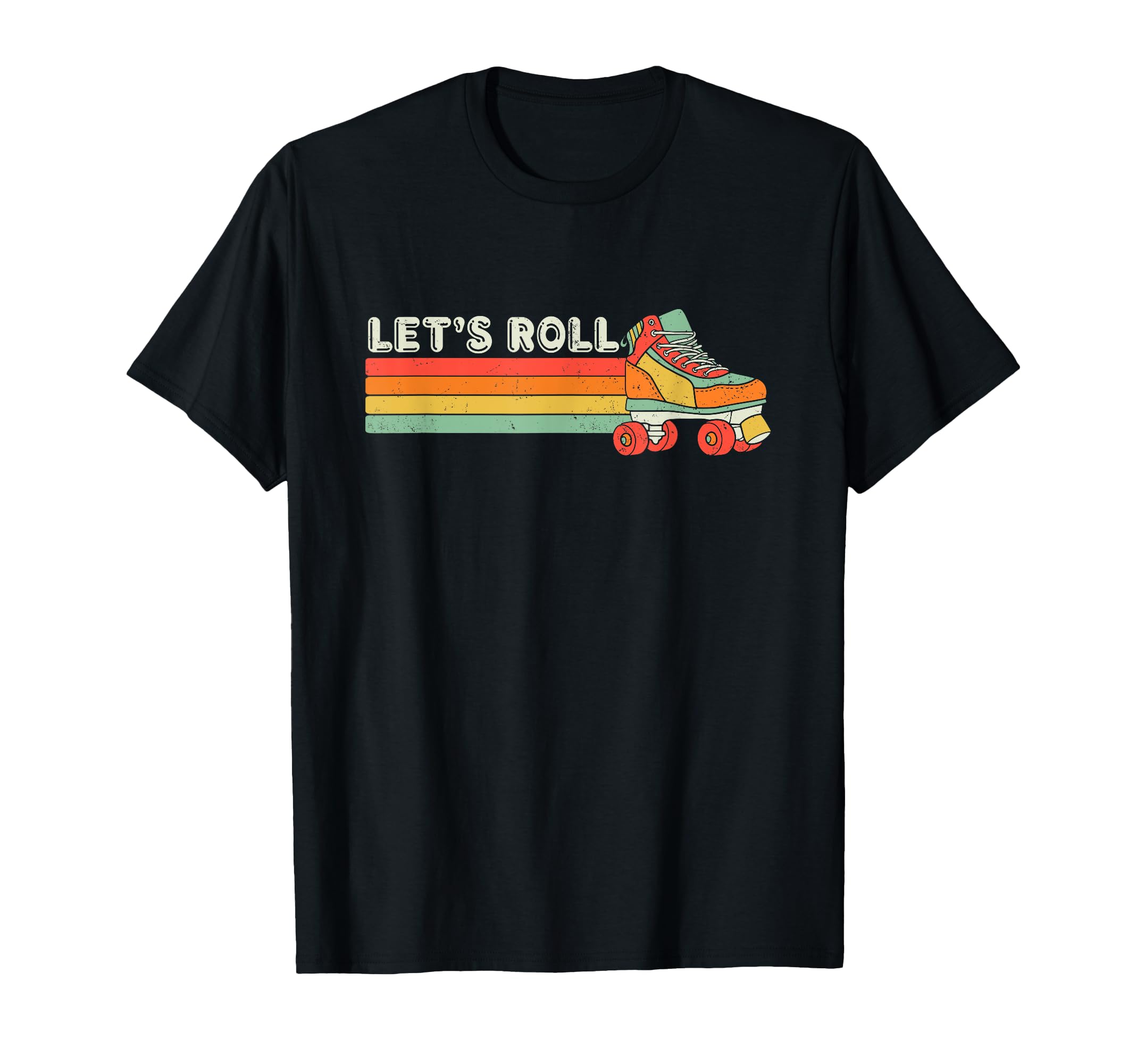 Lets Roll Roller Skating Skate 70S T-Shirt - Aesthetic Graphic for Adults - T-Shirt, Sweatshirt, Hoodie