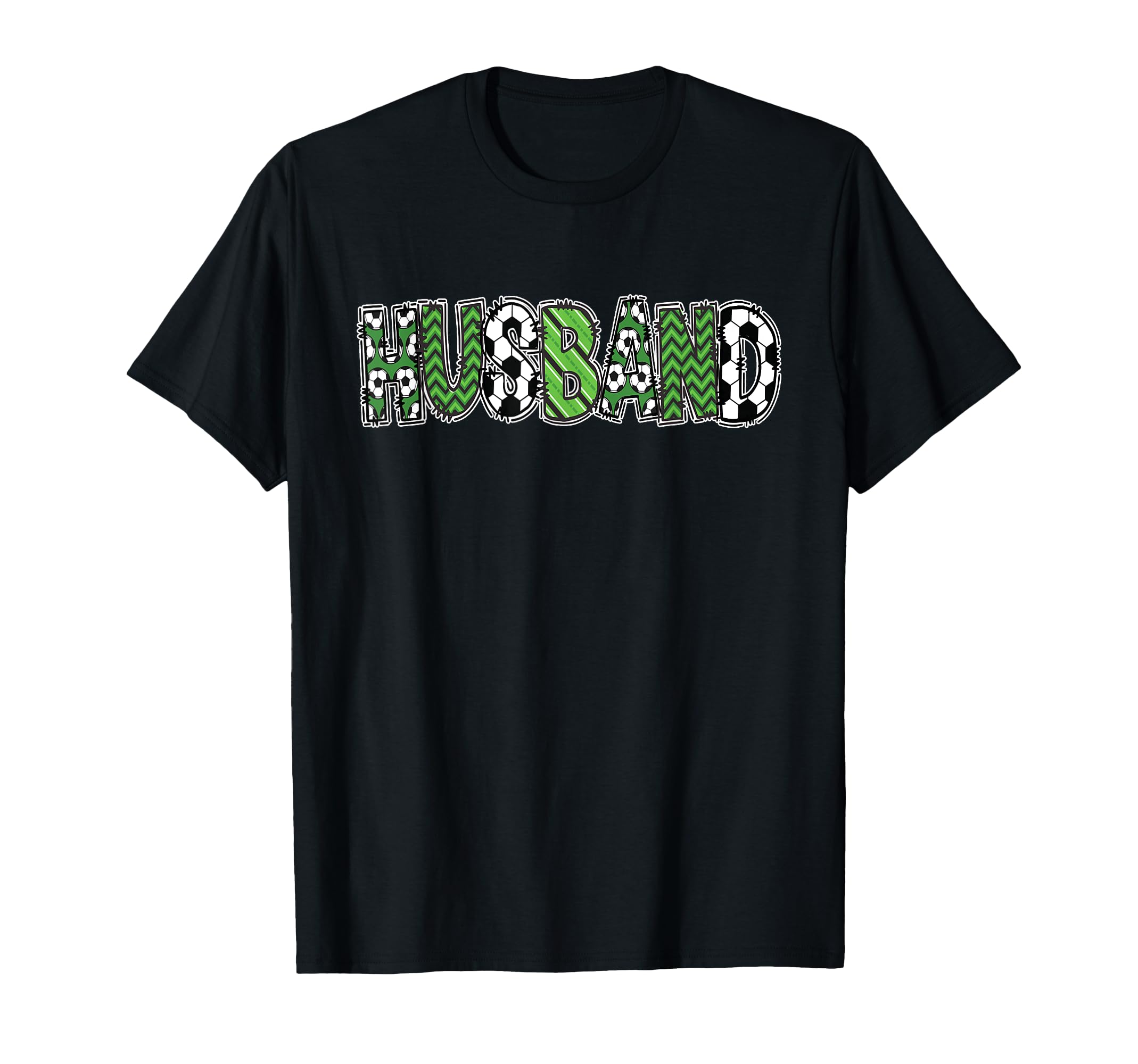 Soccer Husband Birthday Party T-Shirt - Novelty Apparel Men Women - T-Shirt, Sweatshirt, Hoodie