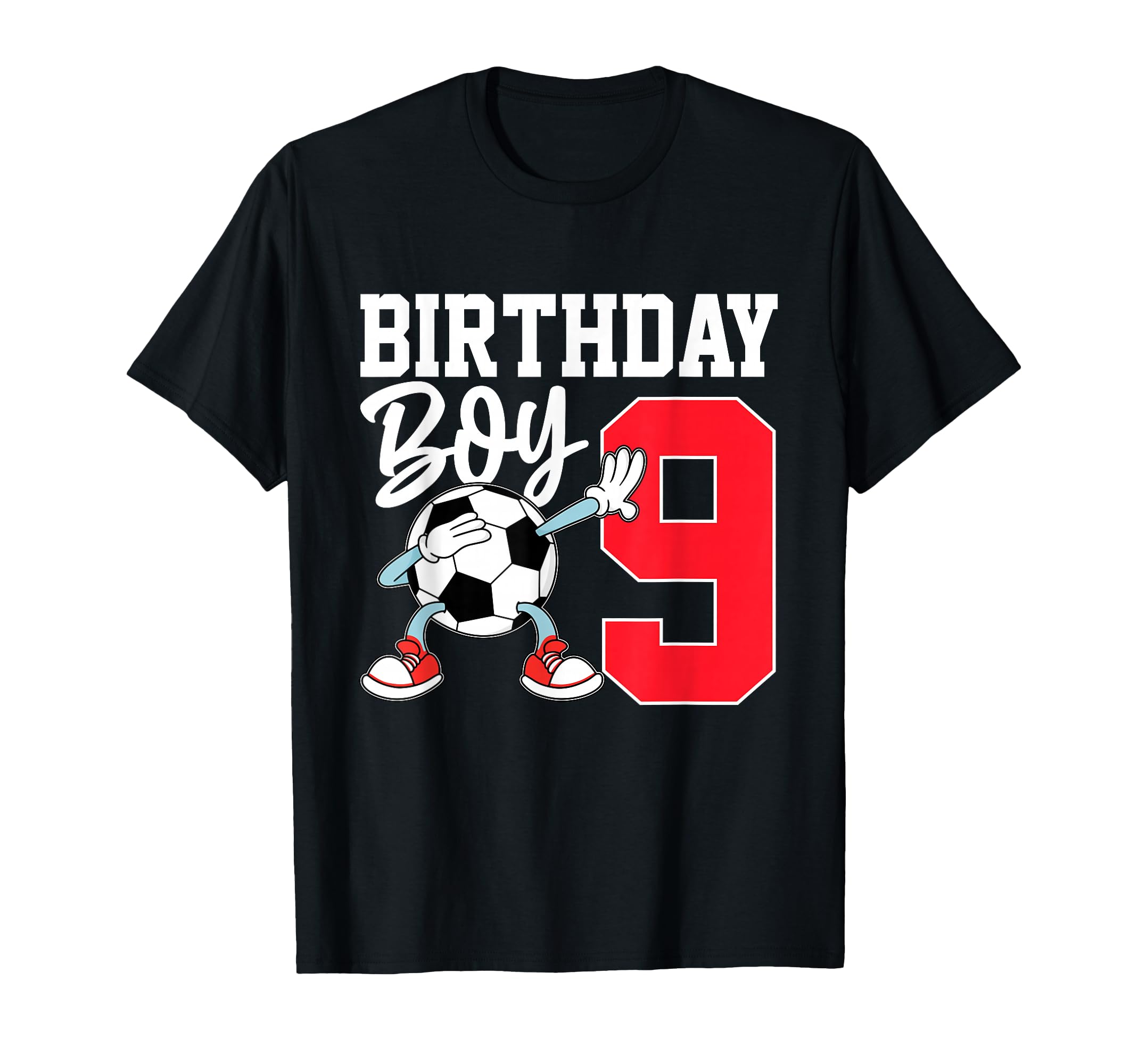 9Th Birthday Football Soccer Nine T-Shirt - Fun Novelty Design for Adults - T-Shirt, Sweatshirt, Hoodie