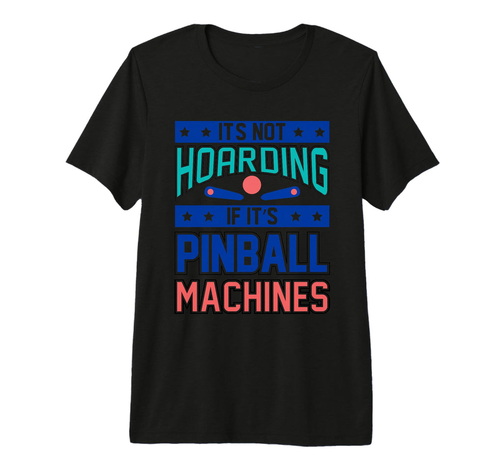 Funny Pinball Gamer Flipper Flipping T-Shirt - Custom Art Print Unisex - T-Shirt, Sweatshirt, Hoodie