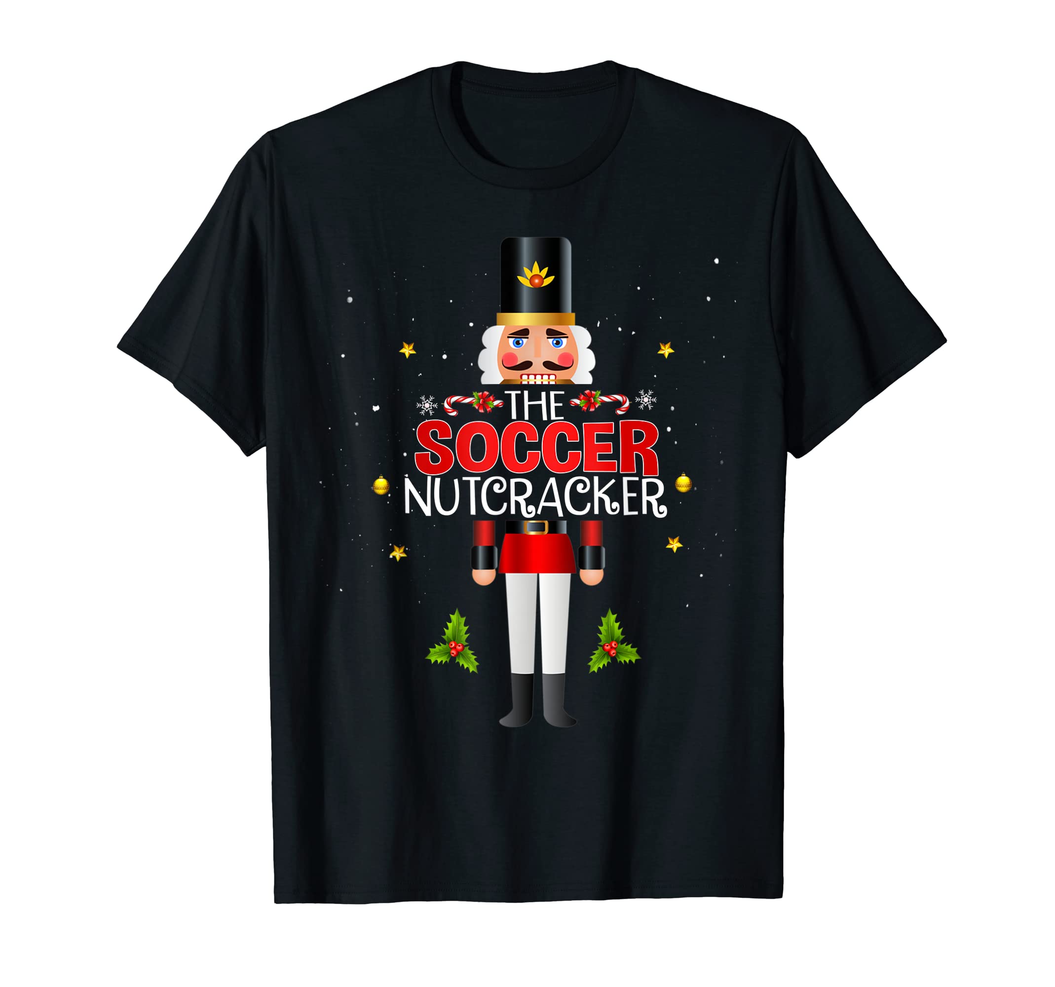 Soccer Nutcracker Group Matching T-Shirt - Casual Everyday Wear Men Women - T-Shirt, Sweatshirt, Hoodie