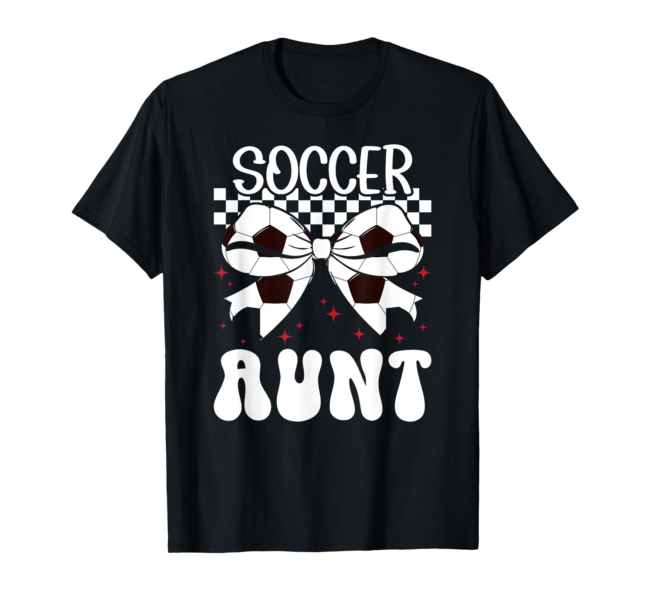 Soccer Aunt Soccer Player Auntie Coquette T-Shirt - Unique Graphic Unisex - T-Shirt, Sweatshirt, Hoodie