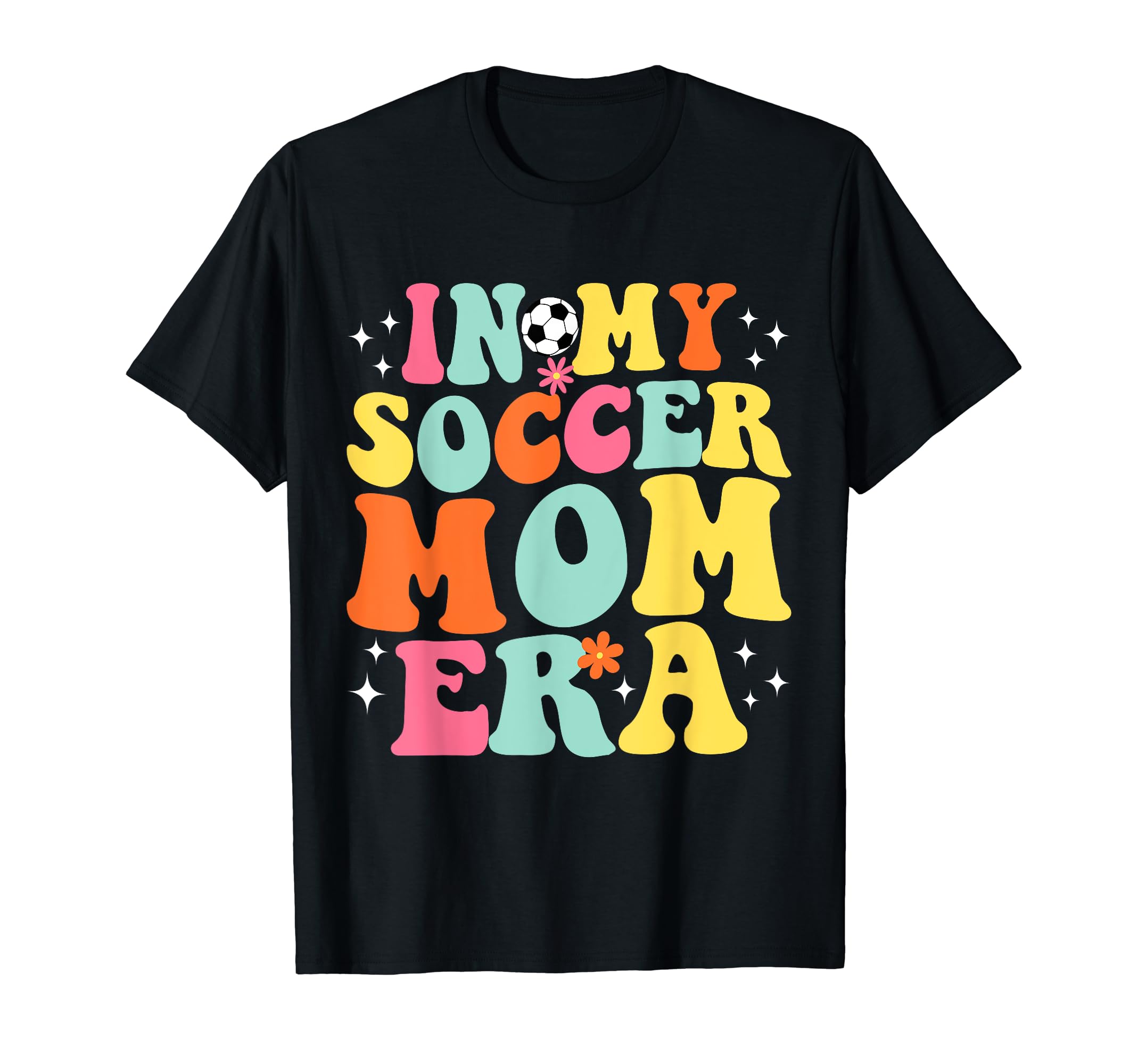 My Soccer Mom Era Game Day Groovy T-Shirt - Minimalist Print for Adults - T-Shirt, Sweatshirt, Hoodie