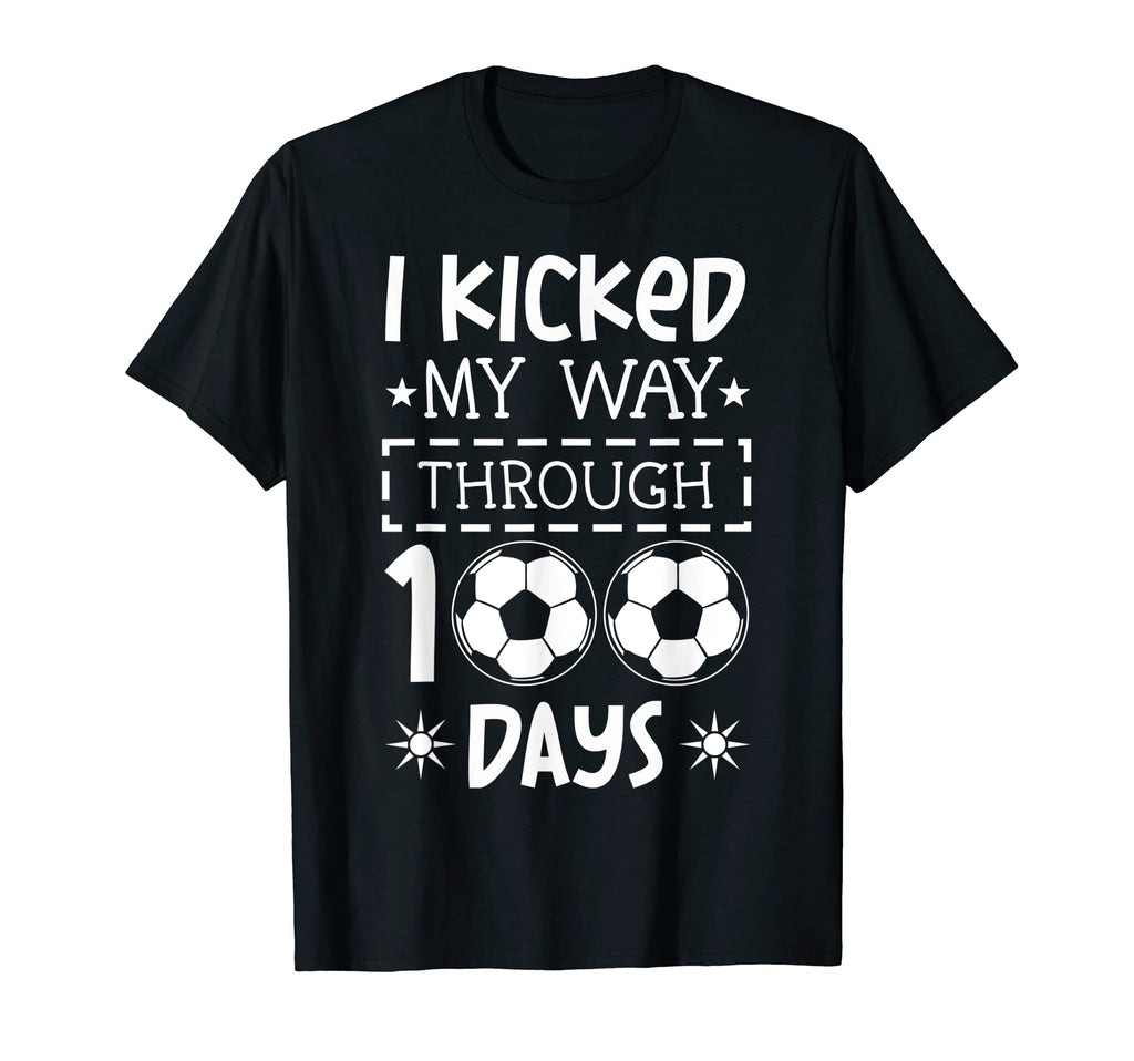 I Kicked My Way Through 100 Days Soccer T-Shirt - Aesthetic Graphic Unisex - T-Shirt, Sweatshirt, Hoodie