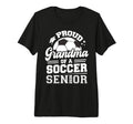 Proud Grandma Soccer Senior Class 2026 T-Shirt - Minimalist Print Unisex - T-Shirt, Sweatshirt, Hoodie