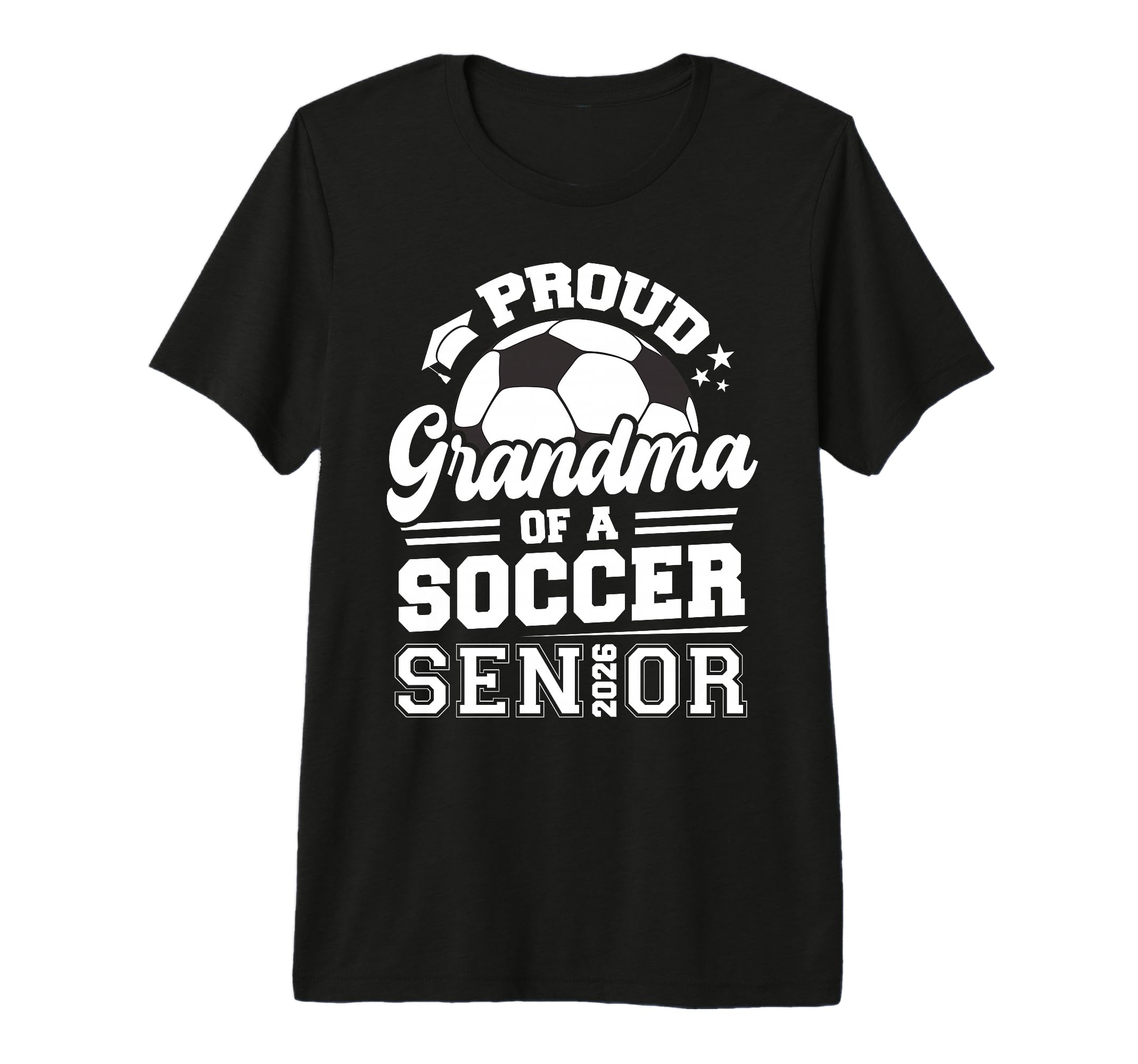 Proud Grandma Soccer Senior Class 2026 T-Shirt - Minimalist Print Unisex - T-Shirt, Sweatshirt, Hoodie