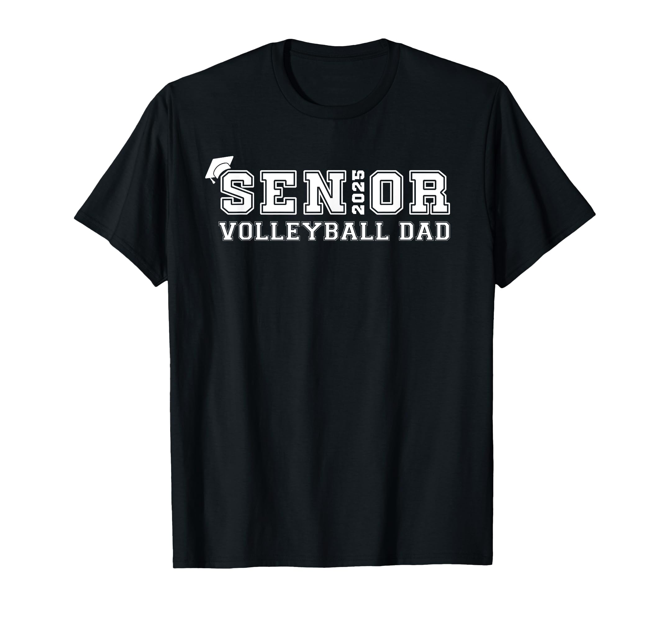Senior Volleyball Dad Class 2025 T-Shirt - Streetwear Style Unisex - T-Shirt, Sweatshirt, Hoodie