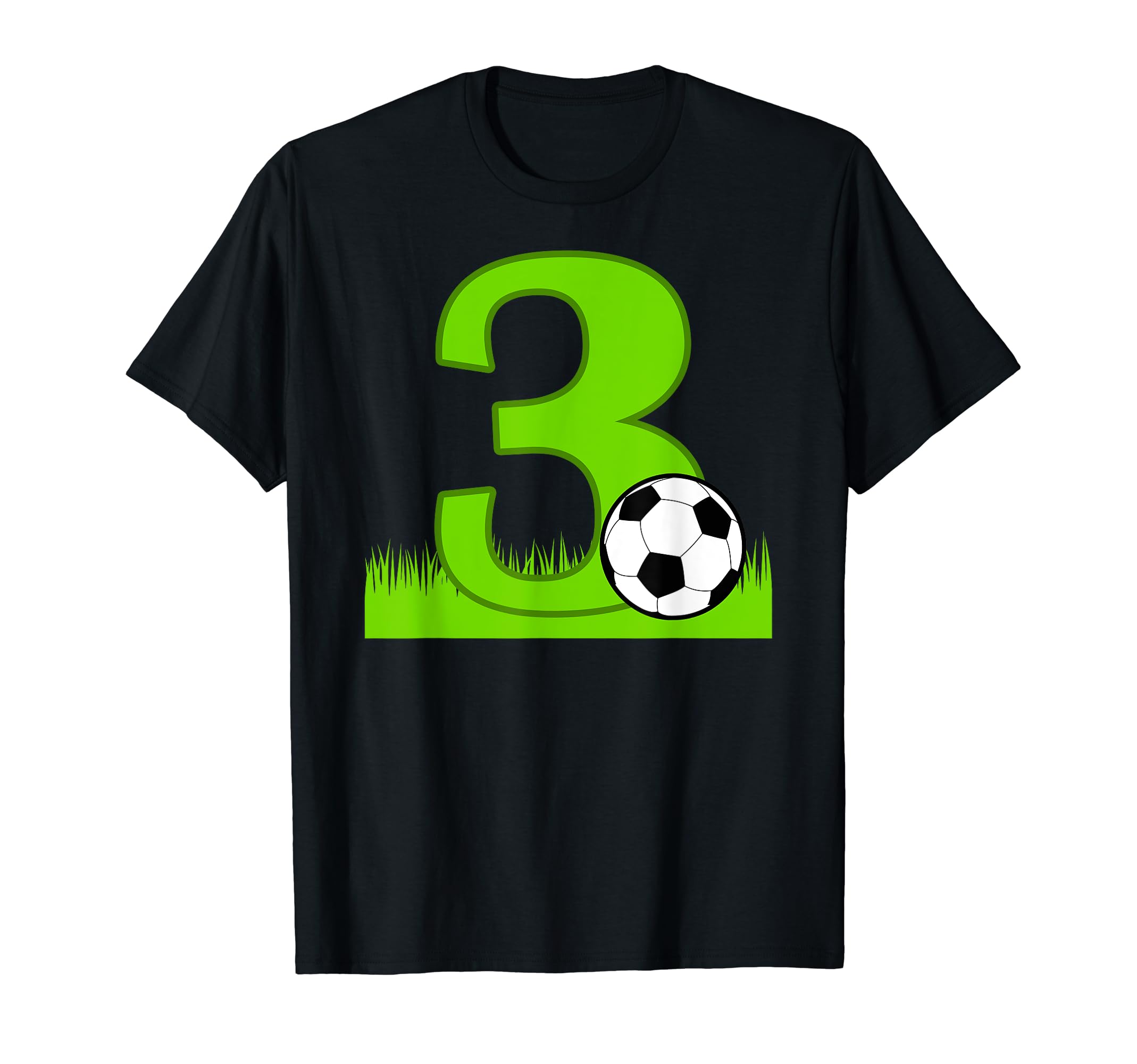 3Rd Birthday Soccer 3 Years Old T-Shirt - Fun Novelty Design for Adults - T-Shirt, Sweatshirt, Hoodie