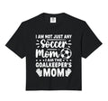 Goalkeeper Mom Soccer Goal Mama Mothers T-Shirt - Unique Graphic Men Women - T-Shirt, Sweatshirt, Hoodie