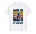 Soccer Father Soccer Dad Definition T-Shirt - Streetwear Style Unisex - T-Shirt, Sweatshirt, Hoodie