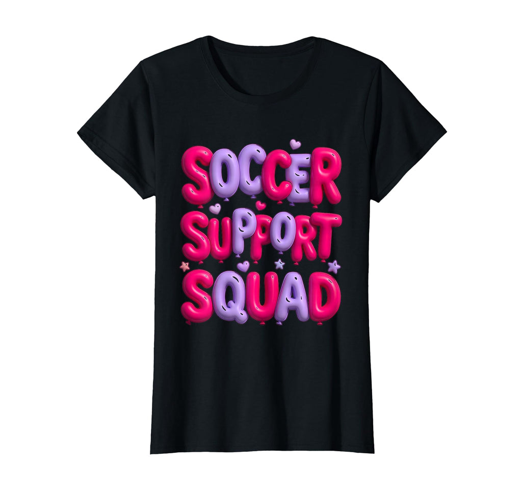Soccer Support Squad Proud Soccer Mom T-Shirt - Trendy Graphic Men Women - T-Shirt, Sweatshirt, Hoodie