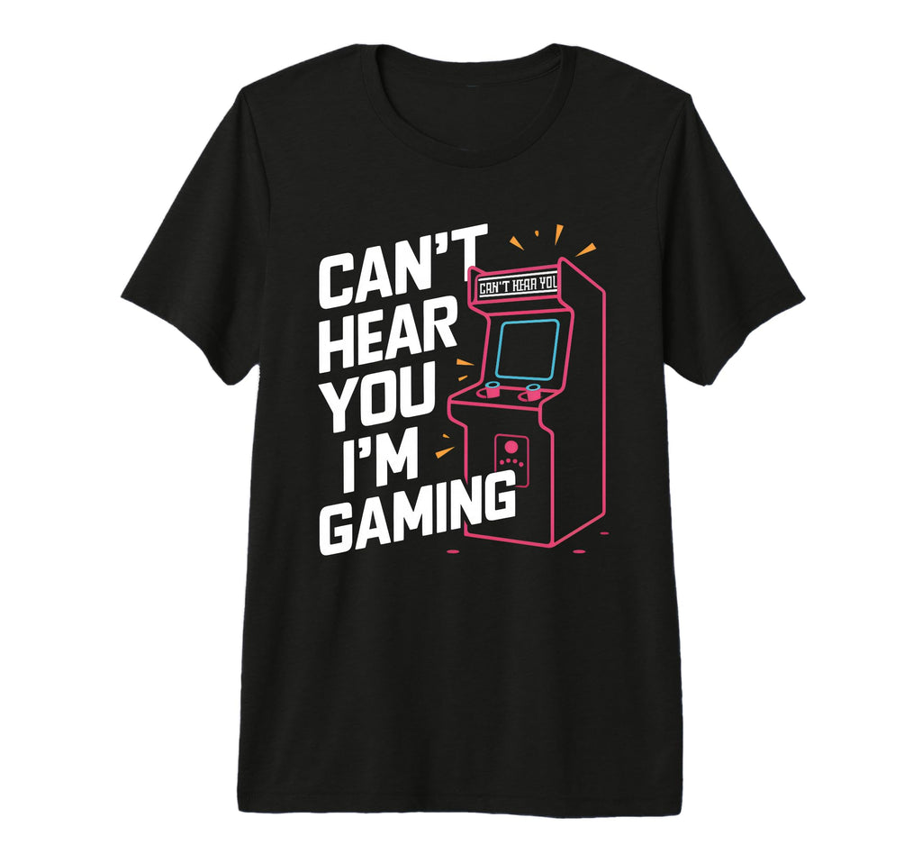 Cant Hear You Im Gaming 80S 90S T-Shirt - Casual Everyday Wear Men Women - T-Shirt, Sweatshirt, Hoodie