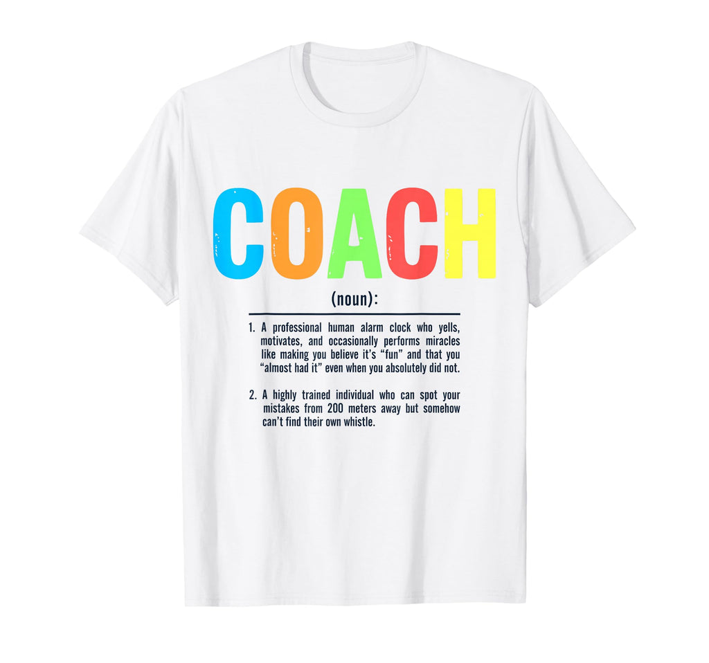 Coach Definition Best Coaches Gift Team T-Shirt - Novelty Apparel Unisex - T-Shirt, Sweatshirt, Hoodie