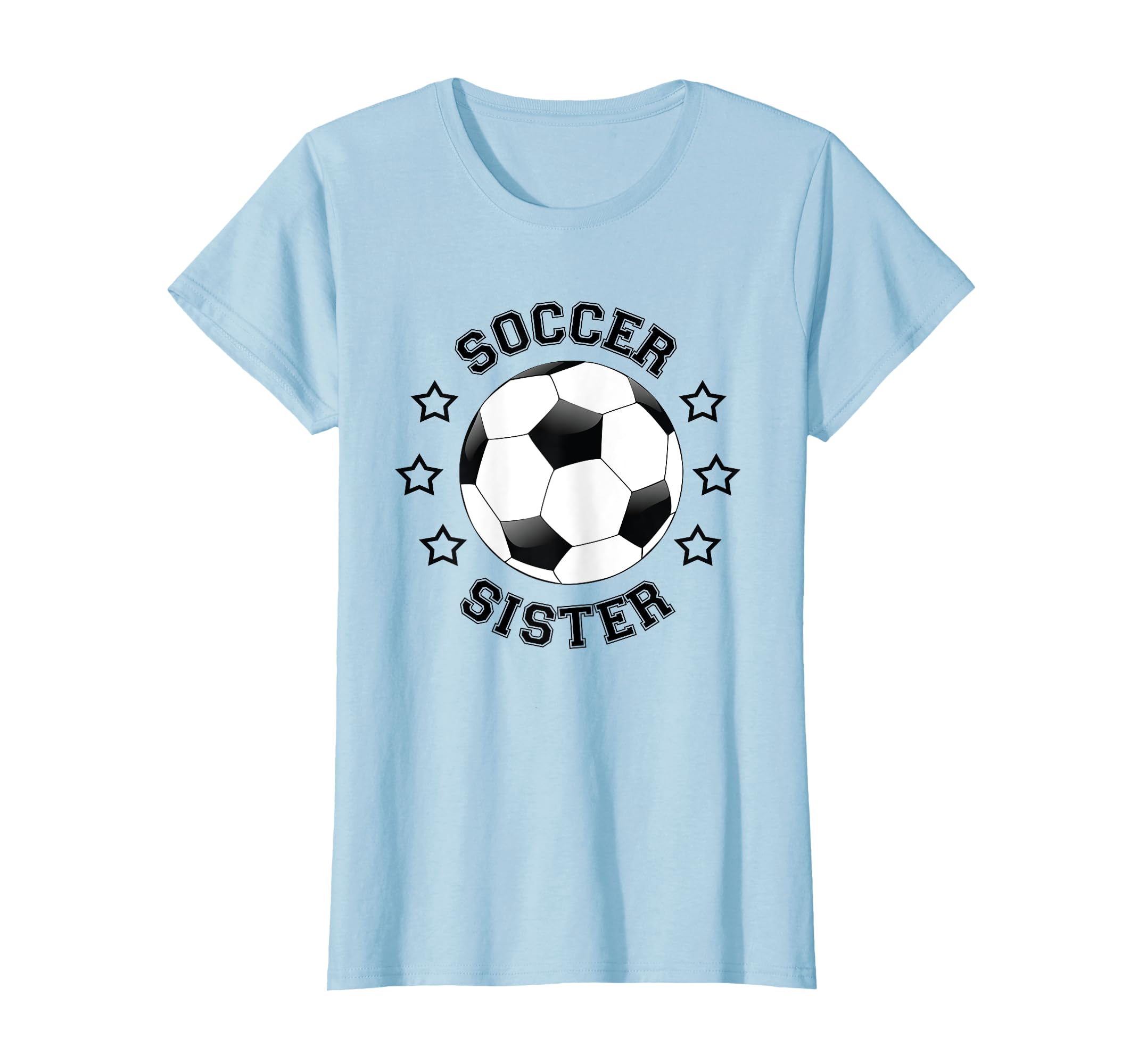 Sister Soccer Player Fan T-Shirt - Trendy Graphic for Adults - T-Shirt, Sweatshirt, Hoodie