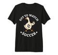 Off To Watch Soccer Mom Funny Goose T-Shirt - Custom Art Print for Adults - T-Shirt, Sweatshirt, Hoodie