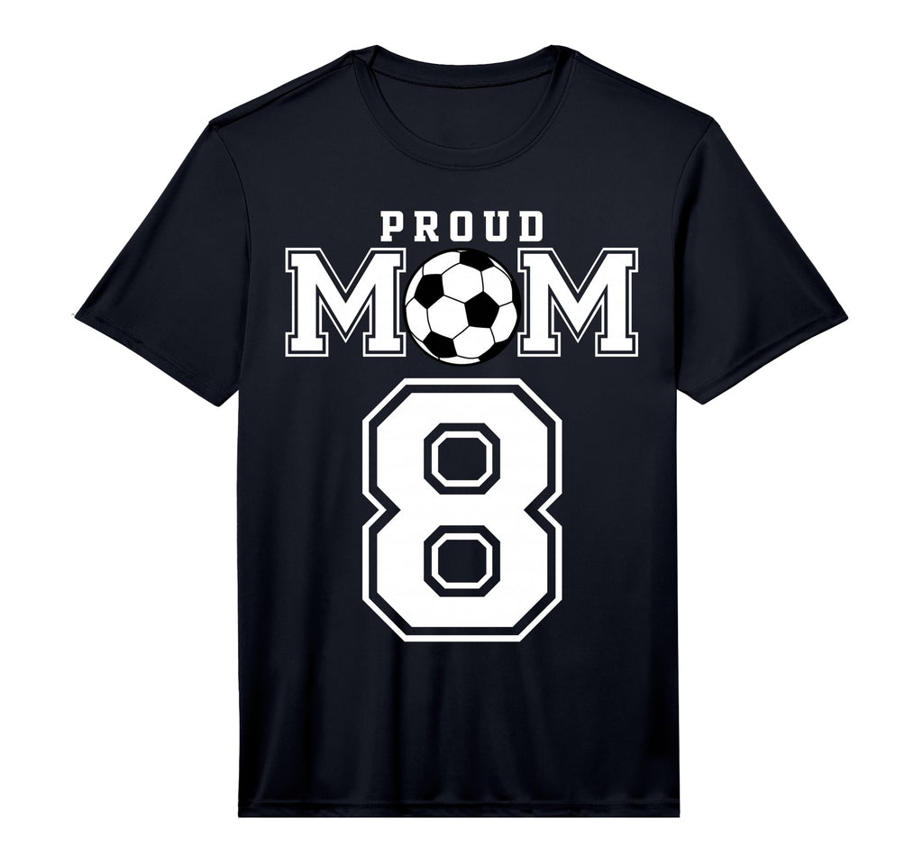 Number 8 Custom Proud Soccer Futbol Mom T-Shirt - Unique Graphic Men Women - T-Shirt, Sweatshirt, Hoodie