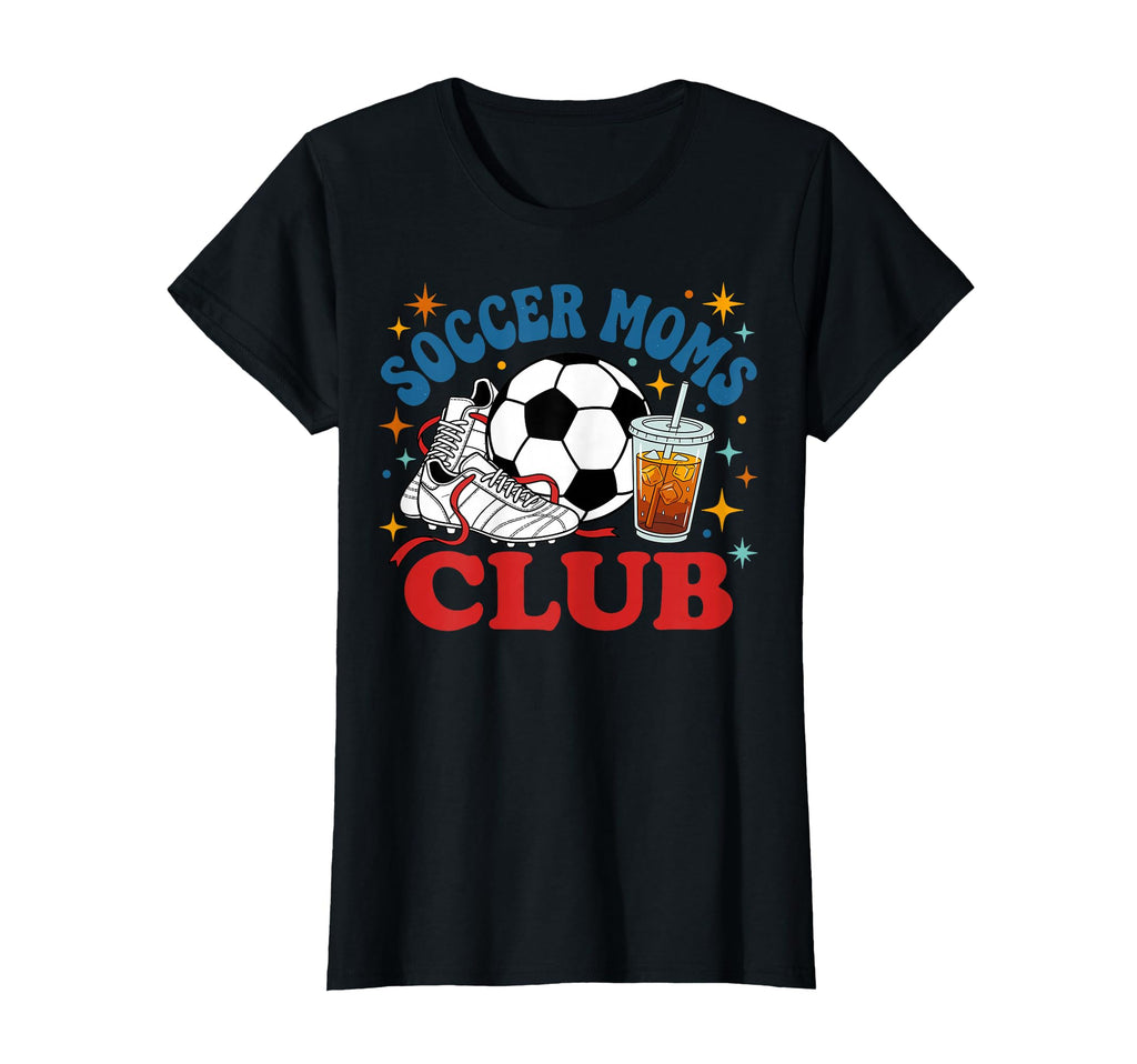 Soccer Moms Club Fun Game Day Soccer T-Shirt - Streetwear Style for Adults - T-Shirt, Sweatshirt, Hoodie