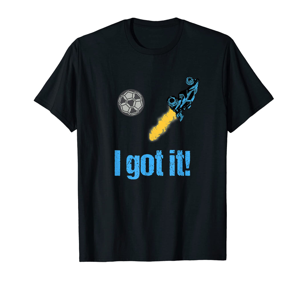 I Got It Soccer Rc Car Rocket T-Shirt - Casual Everyday Wear Men Women - T-Shirt, Sweatshirt, Hoodie