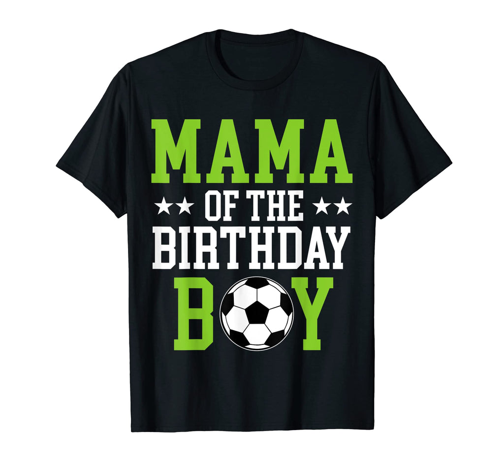 Mama Birthday Soccer Player Matching T-Shirt - Streetwear Style for Adults - T-Shirt, Sweatshirt, Hoodie