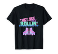 Roller Skate Funny 70S 80S T-Shirt - Casual Everyday Wear Men Women - T-Shirt, Sweatshirt, Hoodie