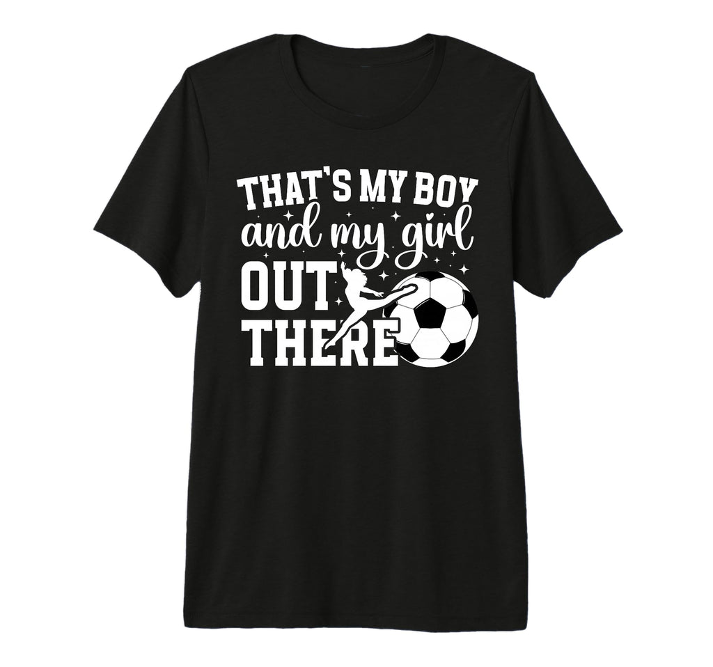 Soccer And Dance Mom Proud Dancing And T-Shirt - Graphic Print Unisex - T-Shirt, Sweatshirt, Hoodie