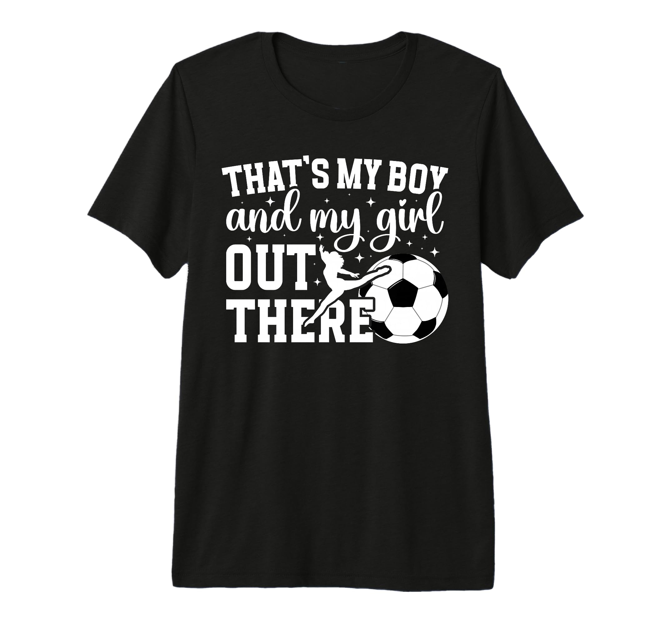 Soccer And Dance Mom Proud Dancing And T-Shirt - Graphic Print Unisex - T-Shirt, Sweatshirt, Hoodie