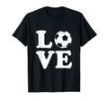 Love Soccer I Love Soccer Sport Player Funny T-Shirt - Graphic Print Unisex - T-Shirt, Sweatshirt, Hoodie