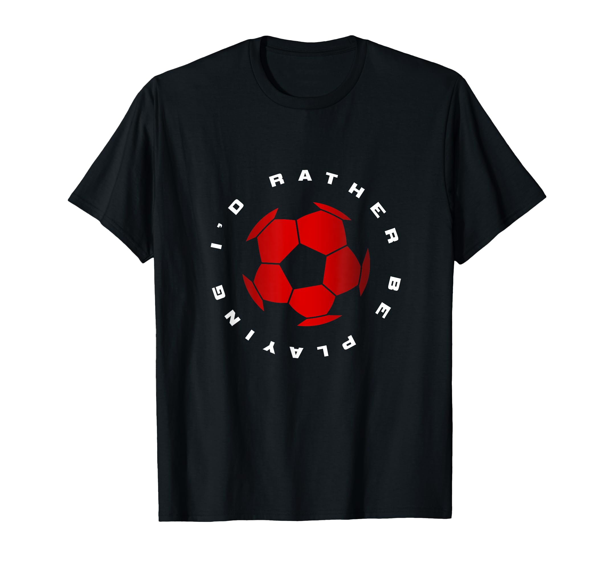 Soccer Soccer Player T-Shirt - Streetwear Style Men Women - T-Shirt, Sweatshirt, Hoodie