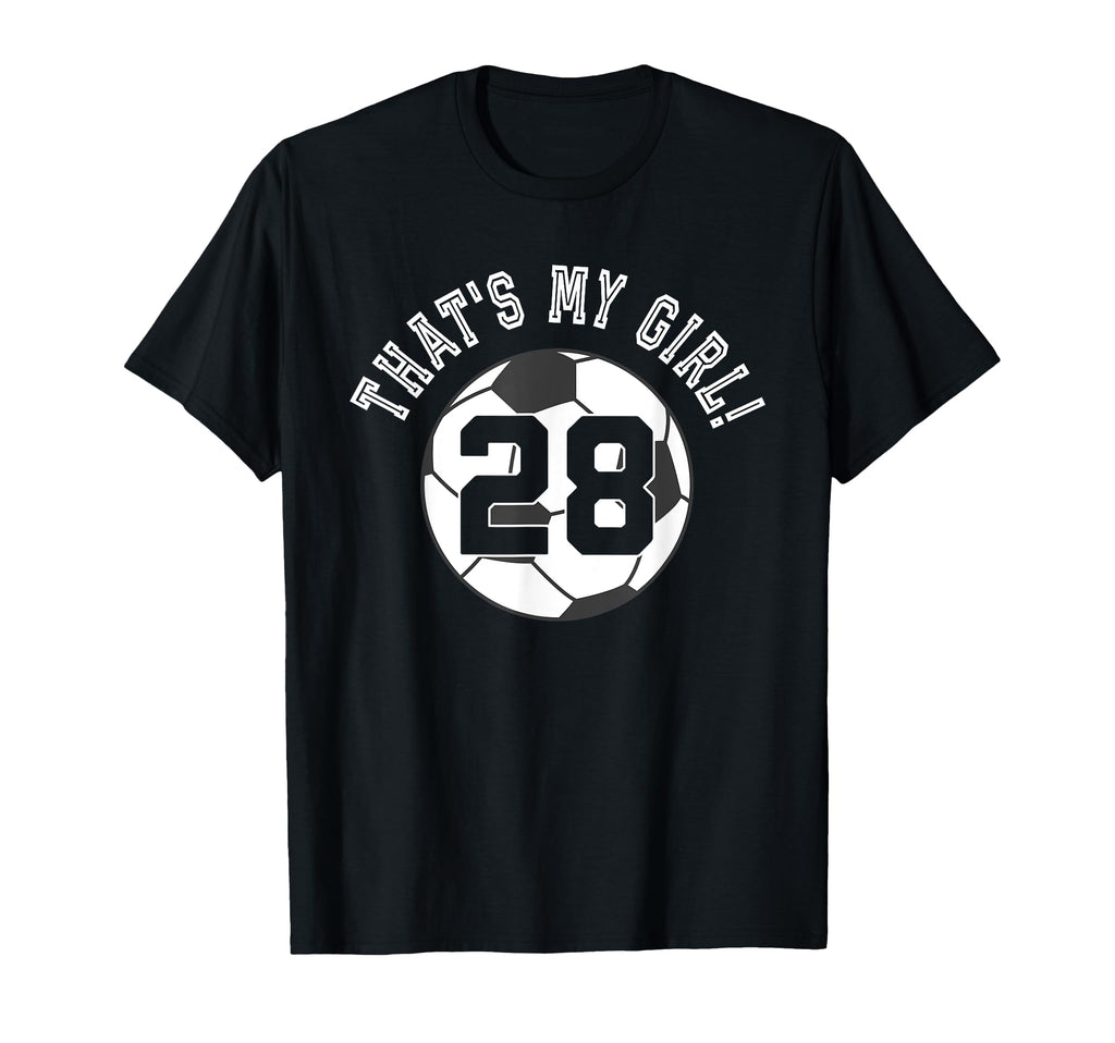 Thats My 28 Soccer Ball Player Mom T-Shirt - Fun Novelty Design for Adults - T-Shirt, Sweatshirt, Hoodie