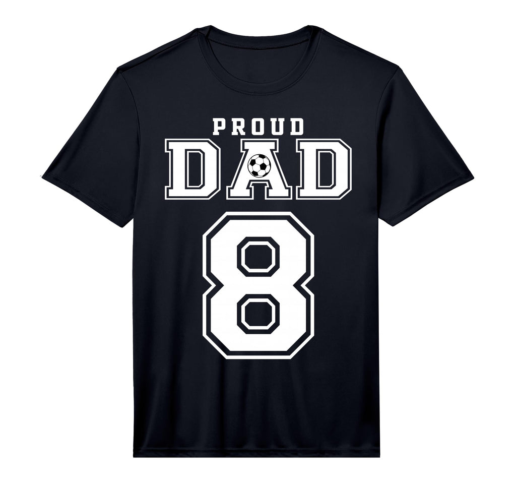 Number 8 Custom Proud Soccer Futbol Dad T-Shirt - Trendy Graphic Men Women - T-Shirt, Sweatshirt, Hoodie