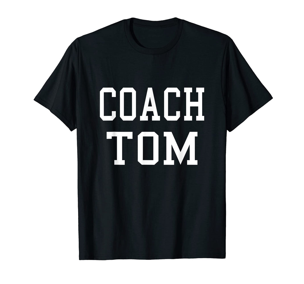 Coach Tom Custom Football Soccer T-Shirt - Custom Art Print Men Women - T-Shirt, Sweatshirt, Hoodie