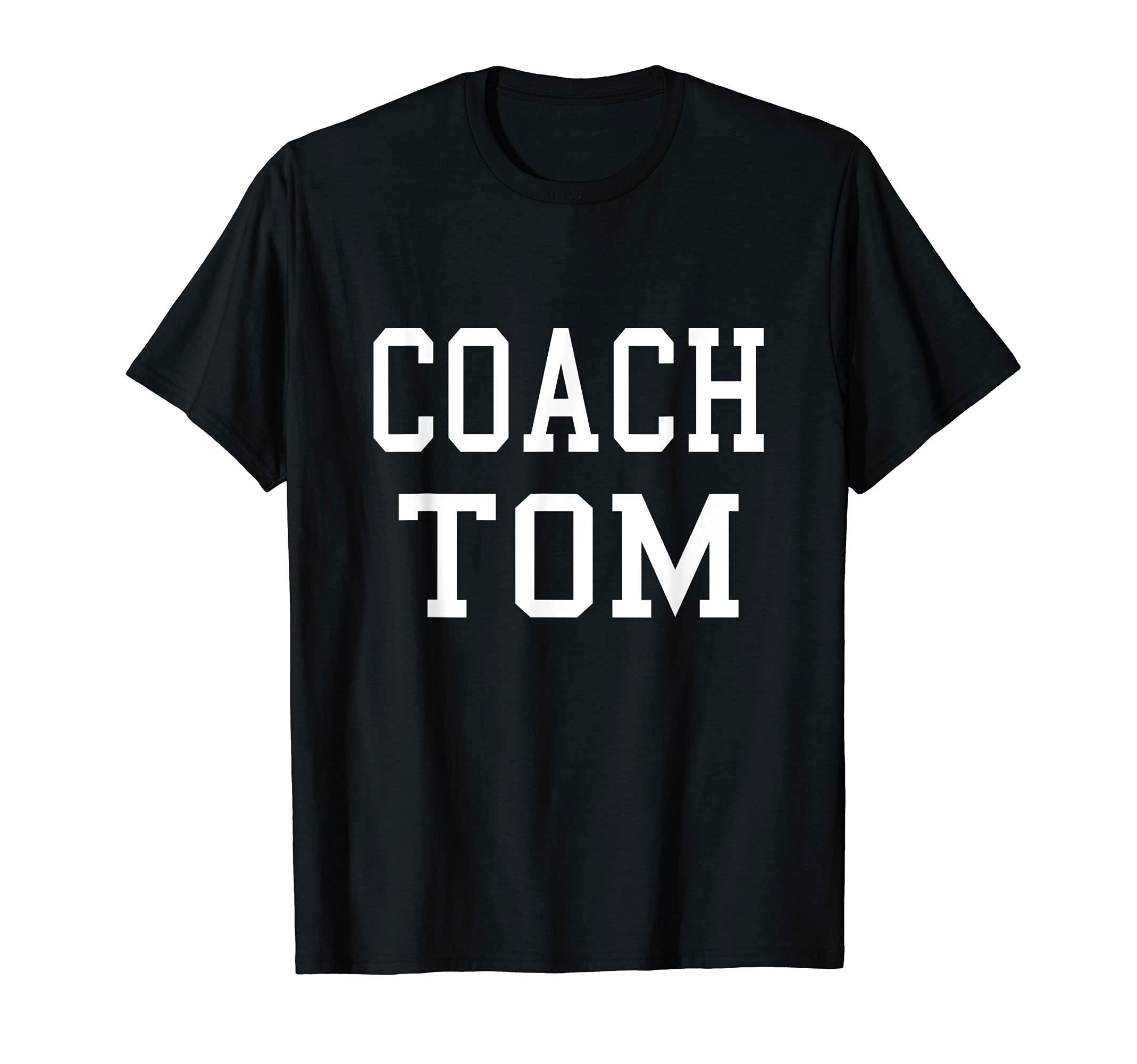 Coach Tom Custom Football Soccer T-Shirt - Custom Art Print Men Women - T-Shirt, Sweatshirt, Hoodie