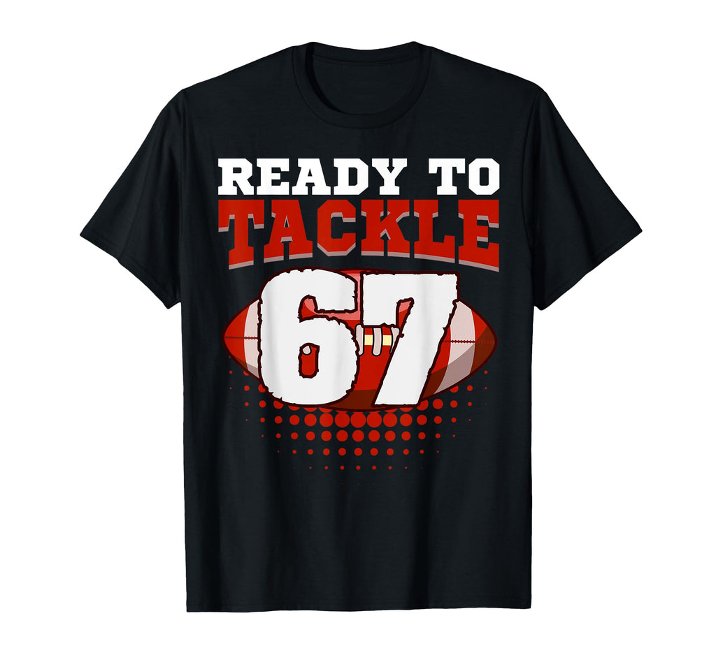 Football 67Th Birthday Player Tackle T-Shirt - Aesthetic Graphic Men Women - T-Shirt, Sweatshirt, Hoodie