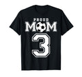 Number 3 Custom Proud Soccer Futbol Mom T-Shirt - Streetwear Style Unisex - T-Shirt, Sweatshirt, Hoodie