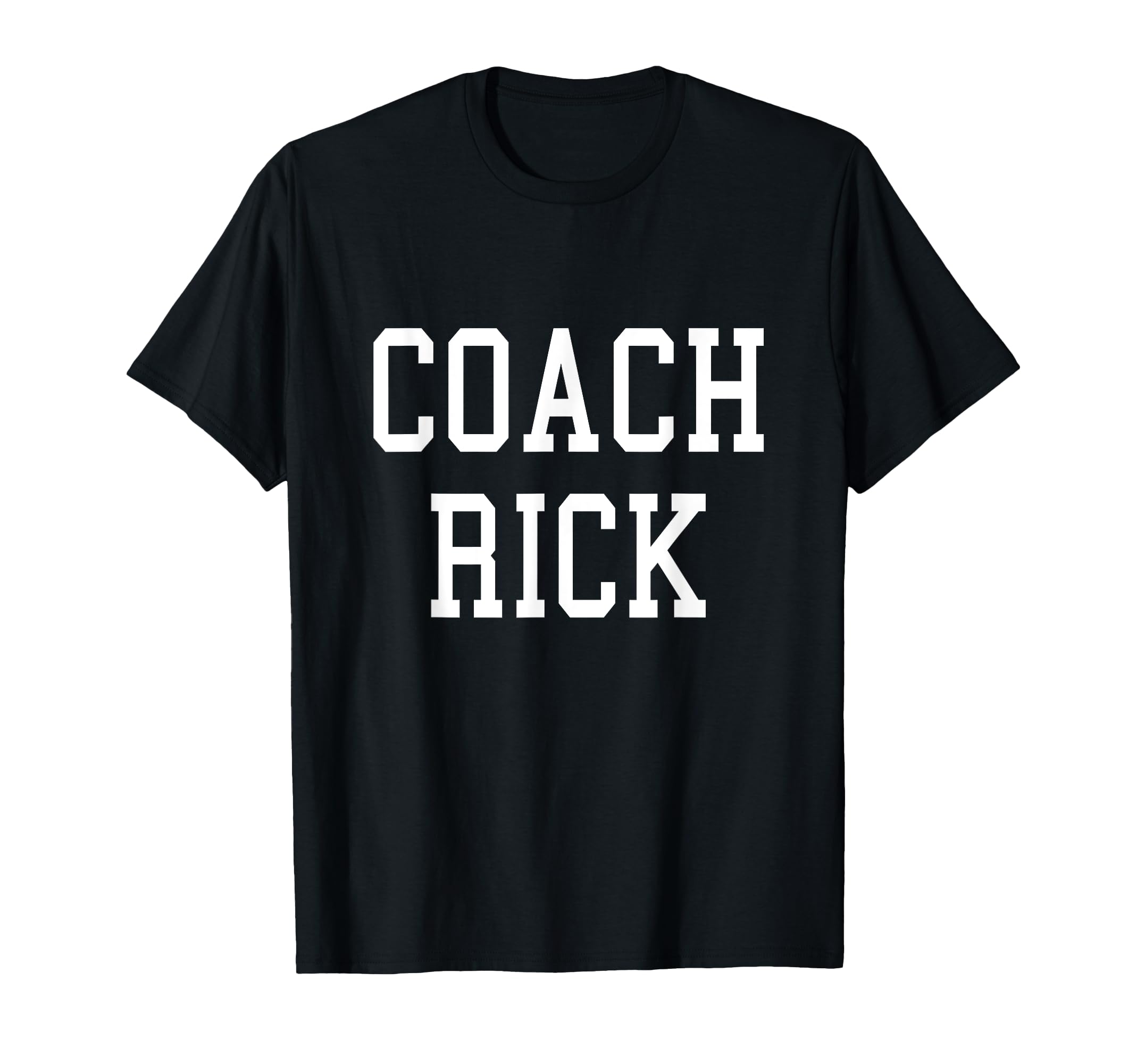 Coach Rick Custom Football Soccer T-Shirt - Streetwear Style Unisex - T-Shirt, Sweatshirt, Hoodie
