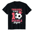 This Is Now Double Digits Soccer 10Th T-Shirt - Custom Art Print Unisex - T-Shirt, Sweatshirt, Hoodie