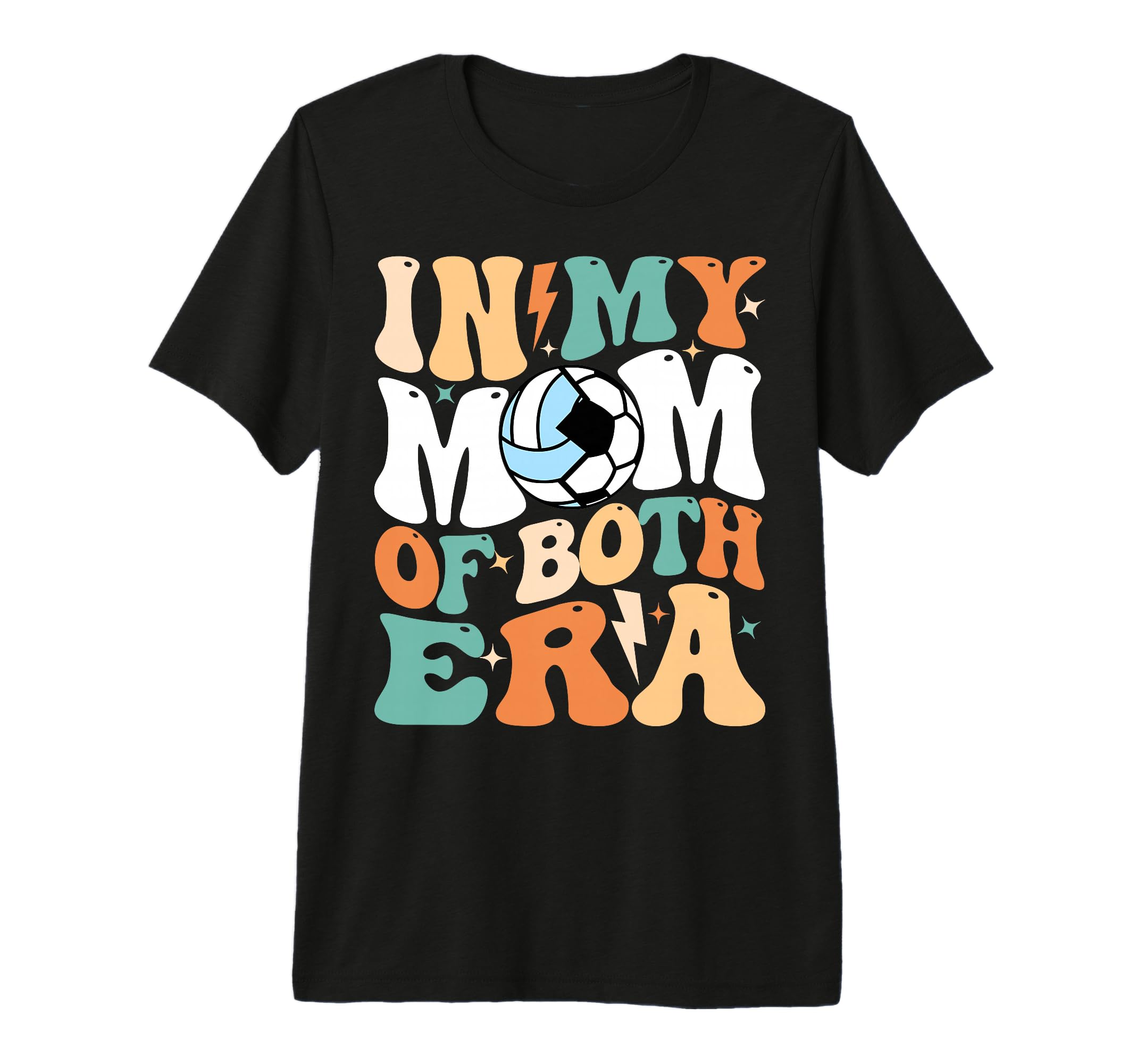 My Soccer Volleyball Mom Era Funny Mom T-Shirt - Unique Graphic Unisex - T-Shirt, Sweatshirt, Hoodie