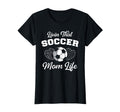 Livin That Soccer Mom Life Funny T-Shirt - Aesthetic Graphic Unisex - T-Shirt, Sweatshirt, Hoodie