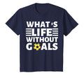 What Life Without Goals Is Forwards T-Shirt - Custom Art Print for Adults - T-Shirt, Sweatshirt, Hoodie