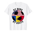 My Home My Roots Moldova Flag T-Shirt - Casual Everyday Wear Men Women - T-Shirt, Sweatshirt, Hoodie