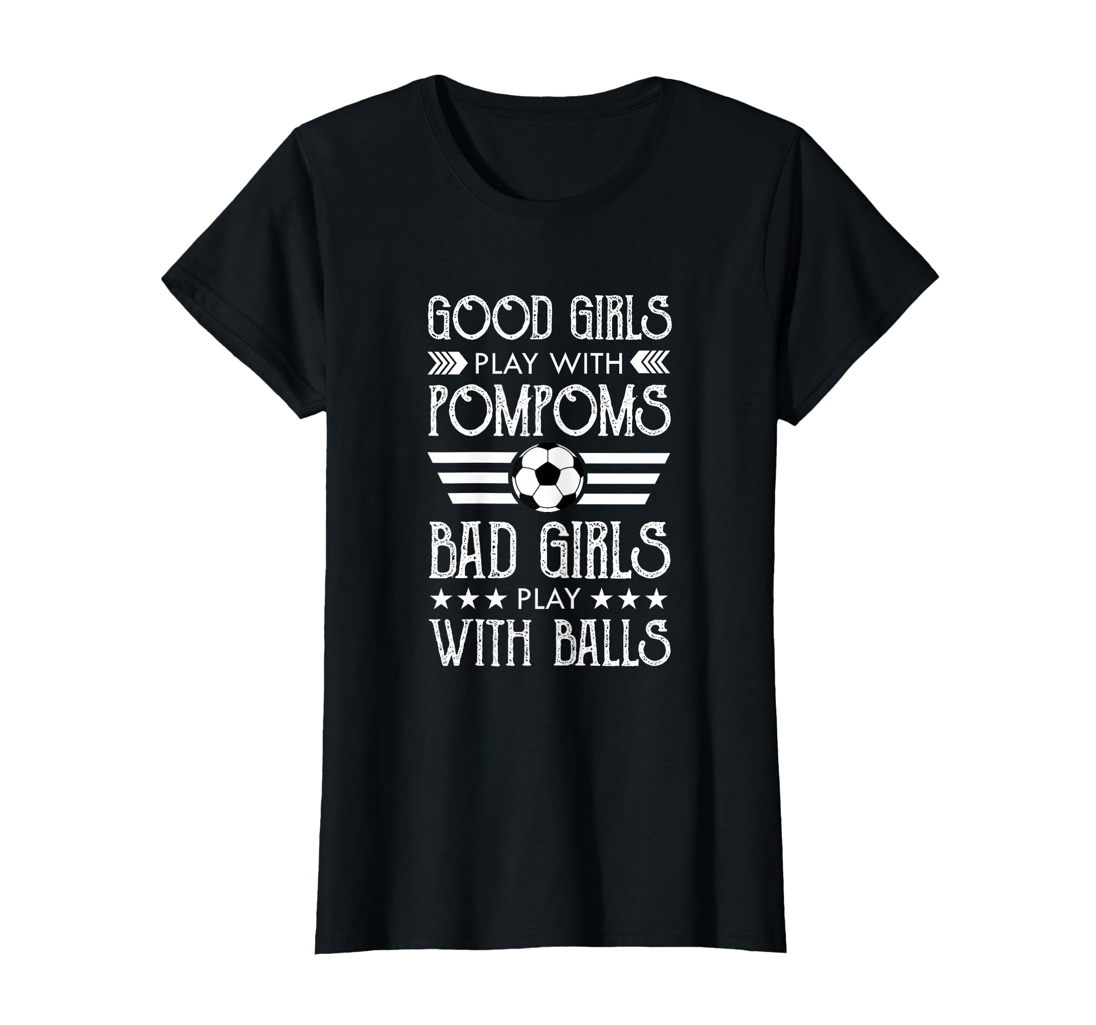 Soccer Fan Lover Gift Bad Play Balls T-Shirt - Streetwear Style for Adults - T-Shirt, Sweatshirt, Hoodie