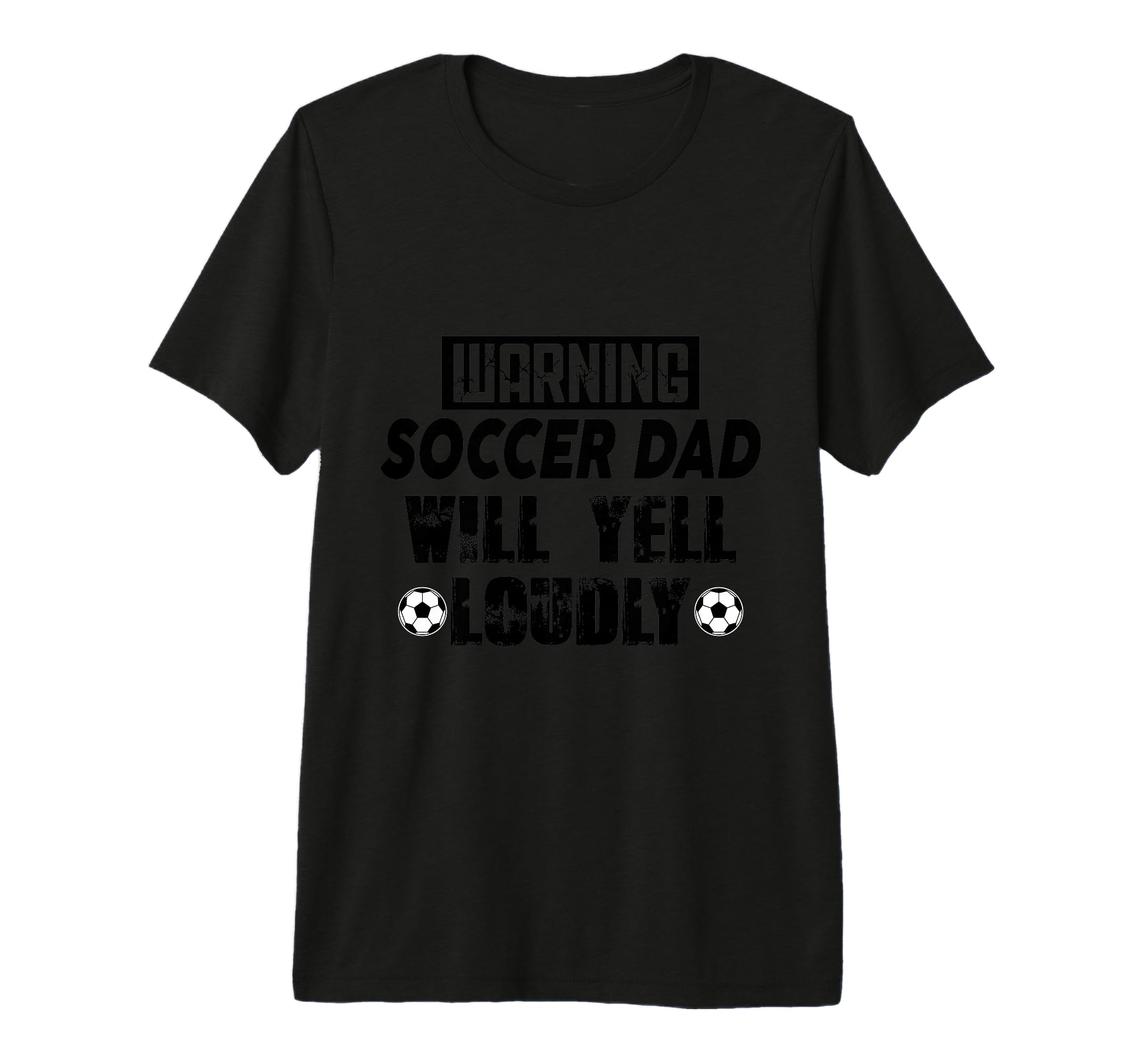Soccer Dad Will Yell Loudly Funny T-Shirt - Minimalist Print Men Women - T-Shirt, Sweatshirt, Hoodie